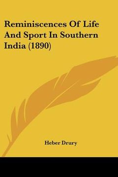 portada reminiscences of life and sport in southern india (1890)