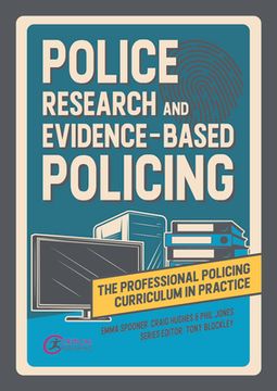 portada Police Research and Evidence-Based Policing (en Inglés)
