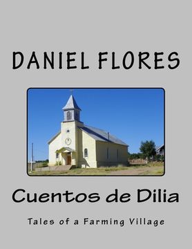 portada Cuentos de Dilia: Tales of a Farming Village (en Inglés)