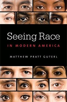 portada Seeing Race in Modern America