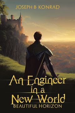 portada An Engineer in a New World: Beautiful Horizon (en Inglés)