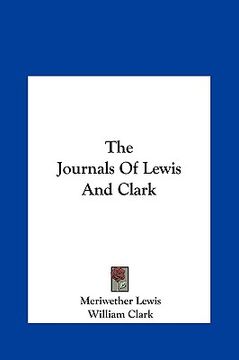 portada the journals of lewis and clark the journals of lewis and clark (en Inglés)