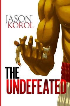 portada The Undefeated (en Inglés)