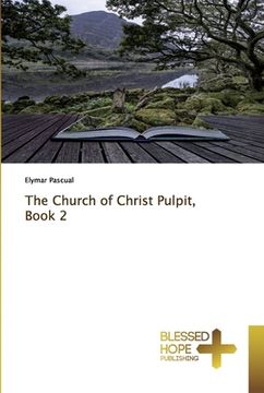 portada The Church of Christ Pulpit, Book 2 (en Inglés)