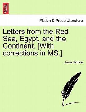 portada letters from the red sea, egypt, and the continent. [with corrections in ms.]