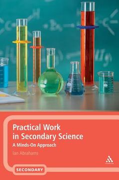 portada Practical Work in Secondary Science: A Minds-On Approach (en Inglés)