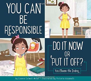 portada You Can Be Responsible: Do It Now or Put It Off?