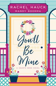 portada You'll be Mine: A Hearts Bend Novel (Hearts Bend Collection) 