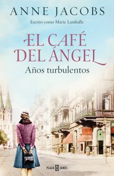 portada El Café del Ángel. Años turbulentos (Café del Ángel 2)