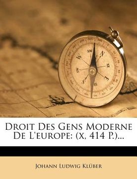 portada Droit Des Gens Moderne de l'Europe: (x, 414 P.)... (en Francés)