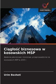 portada Ciąglośc biznesowa w kosowskich MŚP (en Polaco)