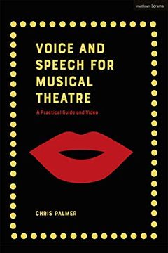 portada Voice and Speech for Musical Theatre: A Practical Guide (Performance Books) 