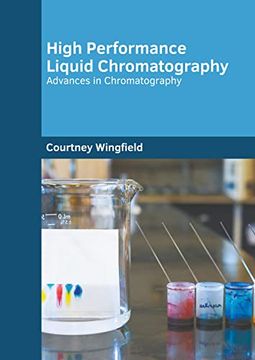 portada High Performance Liquid Chromatography: Advances in Chromatography (in English)