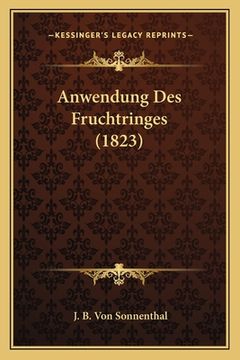 portada Anwendung Des Fruchtringes (1823) (en Alemán)