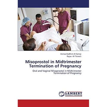 portada Misoprostol in Midtrimester Termination of Pregnancy: Oral and Vaginal Misoprostol in Midtrimester Termination of Pregnancy (en Inglés)