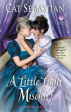 portada A Little Light Mischief: A Turner Novella (en Inglés)