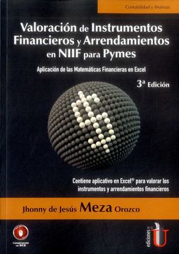 portada Valoración de Instrumentos Financieros y Arrendamientos en Niif Para Pymes. Aplicación de las Matemáticas Financieras en Excel. 3Ra. Ed.