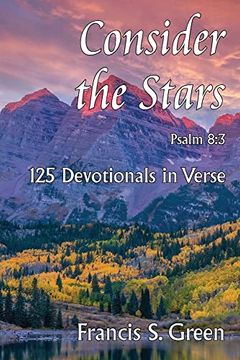 portada Consider the Stars: 125 Devotionals in Verse (en Inglés)