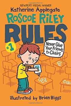 portada Roscoe Riley Rules #1: Never Glue Your Friends to Chairs (en Inglés)