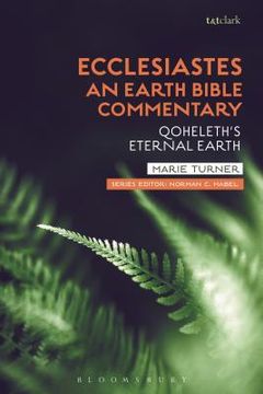 portada Ecclesiastes: An Earth Bible Commentary: Qoheleth's Eternal Earth (en Inglés)