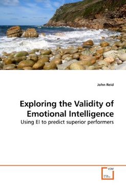 portada Exploring the Validity of Emotional Intelligence: Using EI to predict superior performers