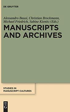 portada Manuscripts and Archives (Studies in Manuscript Cultures) (en Inglés)