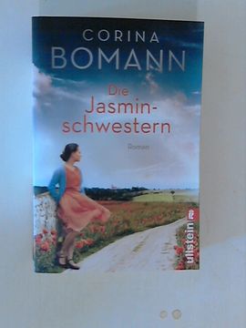 portada Die Jasminschwestern: Roman | Eine Einzigartige Love Story von nr. 1-Bestsellerautorin Corina Bomann (in German)