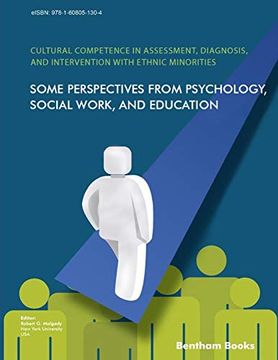 portada Cultural Competence in Assessment, Diagnosis, and Intervention With Ethnic Minorities: Some Perspectives From Psychology, Social Work, and Education (en Inglés)