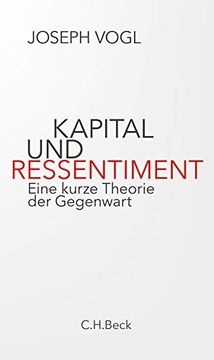 portada Kapital und Ressentiment: Eine Kurze Theorie der Gegenwart (en Alemán)