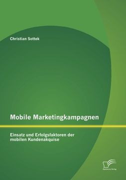 portada Mobile Marketingkampagnen - Einsatz und Erfolgsfaktoren der mobilen Kundenakquise
