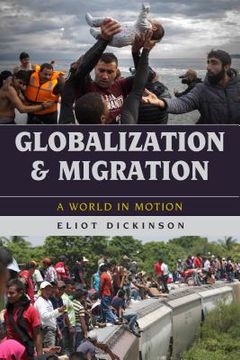 portada Globalization and Migration: A World in Motion (en Inglés)