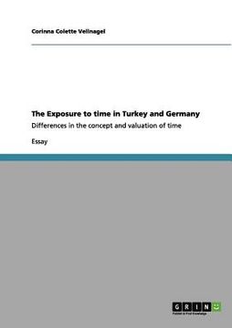 portada the exposure to time in turkey and germany (en Inglés)