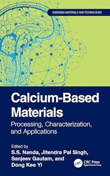 portada Calcium-Based Materials: Processing, Characterization, and Applications (Emerging Materials and Technologies) (in English)