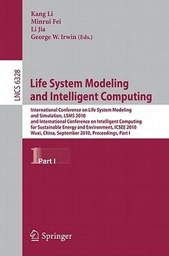 portada life system modeling and intelligent computing: international conference on life system modeling and simulation, lsms 2010, and international conferen (en Inglés)