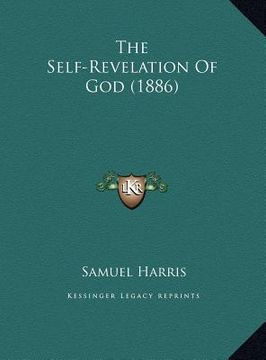 portada the self-revelation of god (1886) (en Inglés)