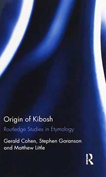 portada Origin of Kibosh: Routledge Studies in Etymology 