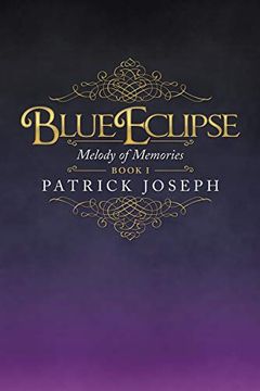 portada Blue Eclipse Book i: Melody of Memories (en Inglés)