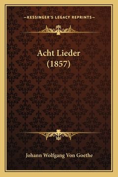 portada Acht Lieder (1857) (en Alemán)