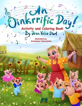 portada An Oinkrrific Day!: Activity and Coloring Book (en Inglés)