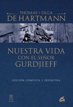 portada Nuestra Vida con el Señor Gurdjieff (in Spanish)
