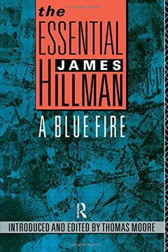 portada The Essential James Hillman: A Blue Fire (en Inglés)