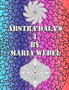 portada Abstra'Dala's 1: Let's get a little Abstract coloring on ... (en Inglés)