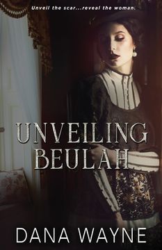 portada Unveiling Beulah (in English)