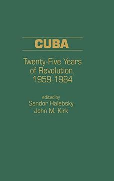 portada Cuba: Twenty-Five Years of Revolution, 1959-1984 (en Inglés)