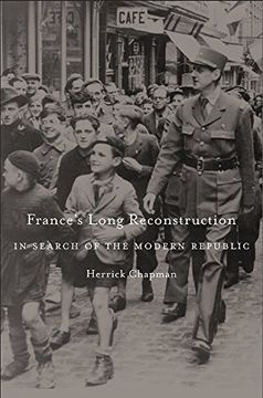 portada France's Long Reconstruction: In Search of the Modern Republic