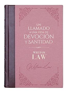 portada Un Llamado a una Vida de Devoción y Santidad - William law | Biblioteca de Clásicos Cristianos. (in Spanish)