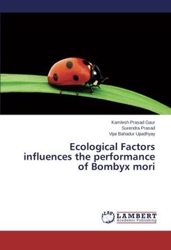 portada Ecological Factors influences the performance of Bombyx mori