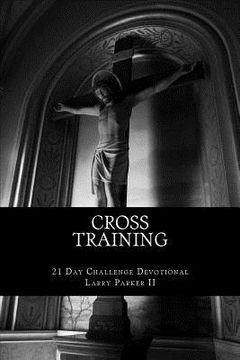 portada Cross Training: 21 Day Challenge Devotional (en Inglés)