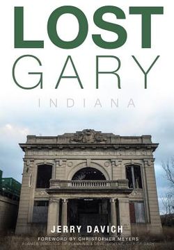portada Lost Gary, Indiana (en Inglés)
