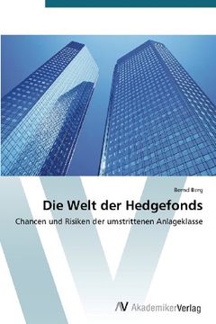 portada Die Welt der Hedgefonds: Chancen und Risiken der umstrittenen Anlageklasse